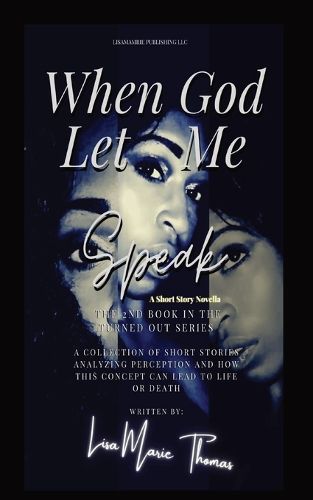 Cover image for When God Let Me Speak: A Short Story Novella