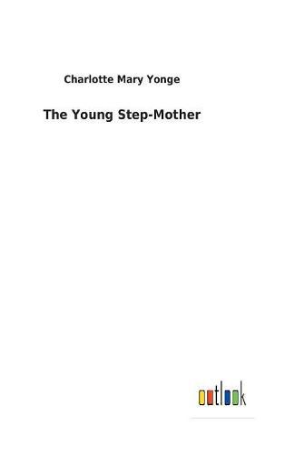 Cover image for The Young Step-Mother