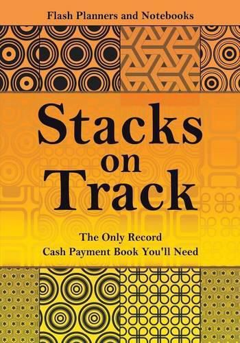 Cover image for Stacks on Track: The Only Record Cash Payment Book You'll Need