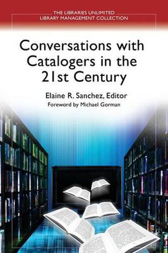 Cover image for Conversations with Catalogers in the 21st Century