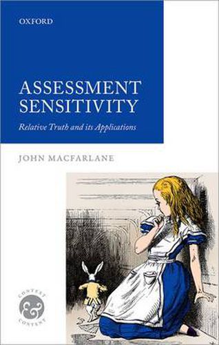 Cover image for Assessment Sensitivity: Relative Truth and its Applications