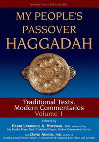 Cover image for My People's Passover Haggadah Vol 1: Traditional Texts, Modern Commentaries