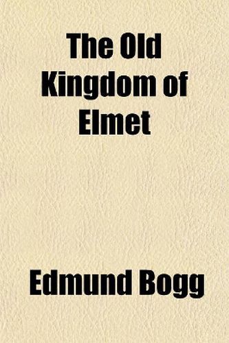 Cover image for The Old Kingdom of Elmet