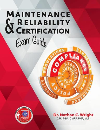 Cover image for Maintenance and Reliability Certification Exam Guide