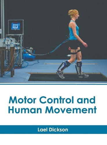 Cover image for Motor Control and Human Movement