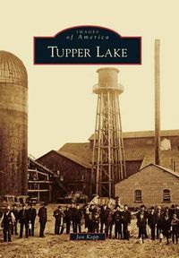 Cover image for Tupper Lake