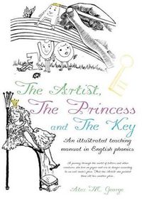 Cover image for The Artist, The Princess and The Key