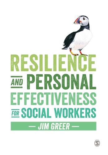 Cover image for Resilience and Personal Effectiveness for Social Workers