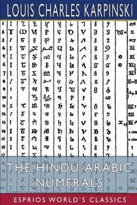 Cover image for The Hindu-Arabic Numerals (Esprios Classics)