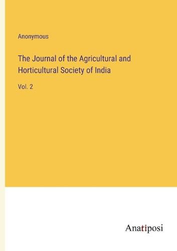 Cover image for The Journal of the Agricultural and Horticultural Society of India