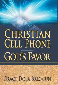 Cover image for Christian Cell Phone God's Favor