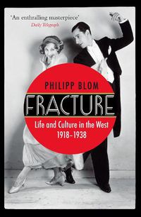 Cover image for Fracture: Life and Culture in the West, 1918-1938