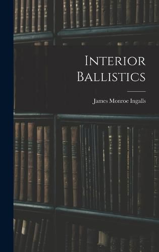 Cover image for Interior Ballistics