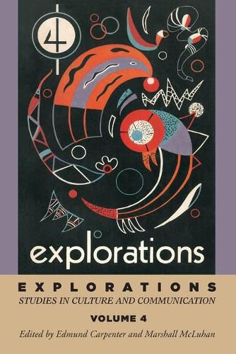 Explorations 4: Studies in Culture and Communication