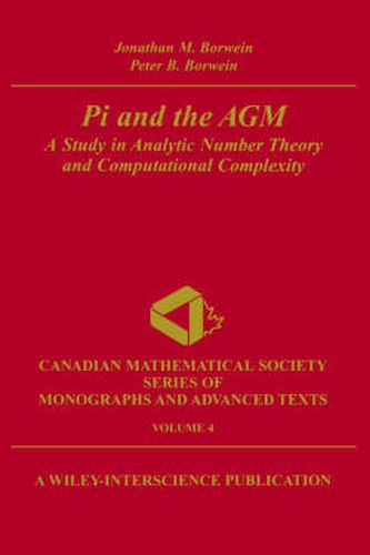 Cover image for Pi and the Arithmetic Geometric Mean: Study in Analytic Number Theory and Computational Complexity