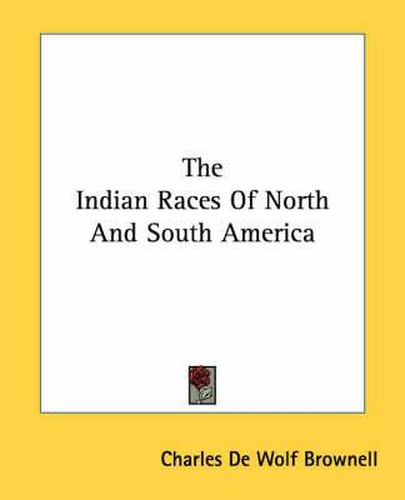 Cover image for The Indian Races of North and South America