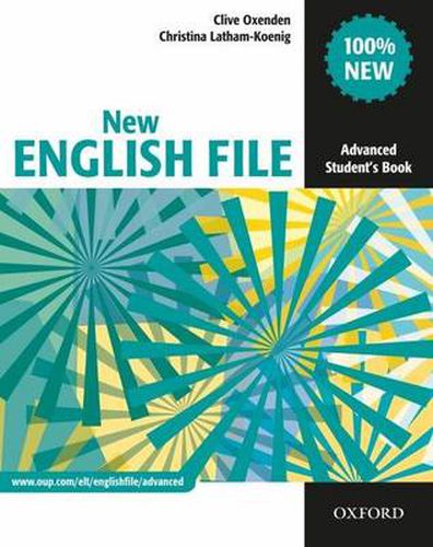 New English File: Advanced: Student's Book: Six-level general English course for adults