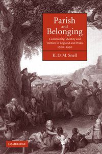 Cover image for Parish and Belonging: Community, Identity and Welfare in England and Wales, 1700-1950