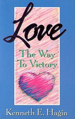 Cover image for Love: The Way to Victory