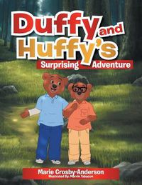 Cover image for Duffy and Huffy's Surprising Adventure