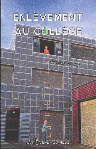 Cover image for Enlevement au college - version  DYS