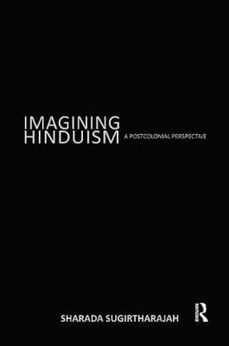 Cover image for Imagining Hinduism: A Postcolonial Perspective