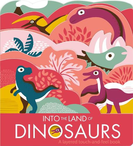 Cover image for Into The Land Of Dinosaurs