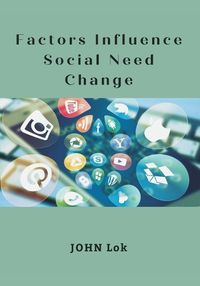 Cover image for Factors Influence Social Need Change