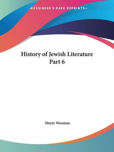 Cover image for History of Jewish Literature Vol. 6 (1930)