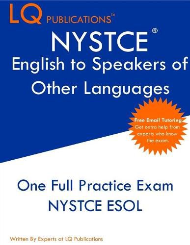 Cover image for NYSTCE English to Speakers of Other Languages: One Full Practice Exam - Free Online Tutoring - Updated Exam Questions