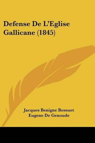 Cover image for Defense de L'Eglise Gallicane (1845)