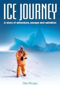 Cover image for Ice Journey: A Story of Adventure, Escape and Salvation