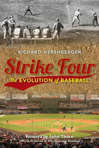 Cover image for Strike Four: The Evolution of Baseball