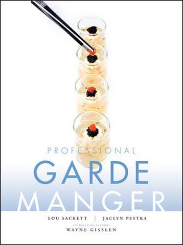 Cover image for Professional Garde Manger: A Comprehensive Guide to Cold Food Preparation