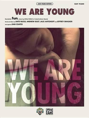 Cover image for We Are Young: Easy Piano, Sheet