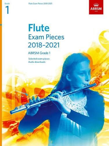 Cover image for Flute Exam Pieces 2018-2021 Grade 1: Selected from the 2018-2021 Syllabus. Score & Part, Audio Downloads