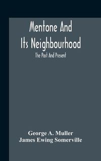 Cover image for Mentone And Its Neighbourhood: The Past And Present