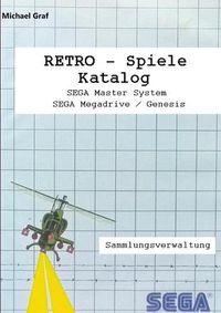 Cover image for Retro-Spiele Katalog: SEGA Master System und Megadrive/Genesis