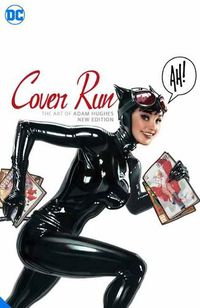 Cover image for Cover Run: The Art of Adam Hughes