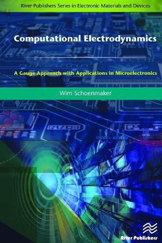 Cover image for Computational Electrodynamics: A Gauge Approach with Applications in Microelectronics