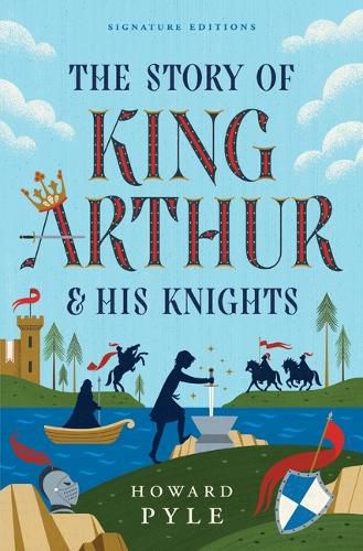 Cover image for The Story of King Arthur & His Knights