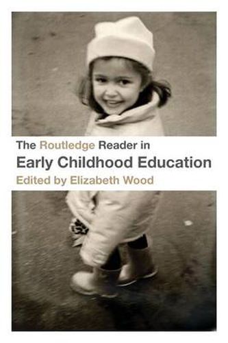 Cover image for The Routledge Reader in Early Childhood Education