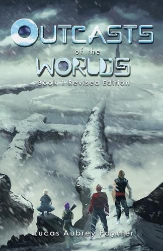 Cover image for Outcasts of the Worlds - Book 1, Revised Edition