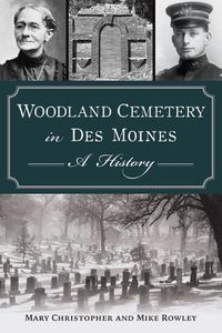 Cover image for Woodland Cemetery in Des Moines