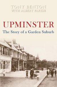 Cover image for Upminster: The Story of a Garden Suburb