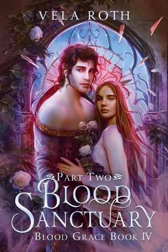 Cover image for Blood Sanctuary Part Two: A Fantasy Romance