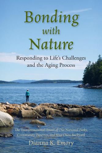 Cover image for Bonding with Nature: Responding to Life's Challenges and the Aging Process