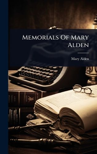 Cover image for Memorials Of Mary Alden