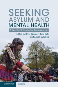 Cover image for Seeking Asylum and Mental Health: A Practical Guide for Professionals