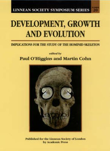 Cover image for Development, Growth and Evolution: Implications for the Study of the Hominid Skeleton